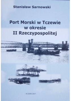 Port morski w Tczewie w okresie II rzeczypospolitej