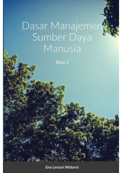 Dasar Manajemen Sumber Daya Manusia