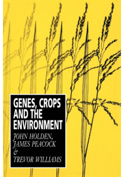 Genes, Crops and the Environment