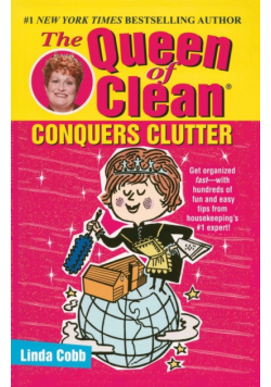 Queen of Clean Conquers Clutter