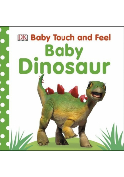 Baby Touch and Feel Baby Dinos