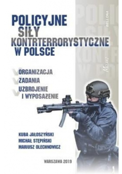 Policyjne siły kontrterrorystyczne w Polsce