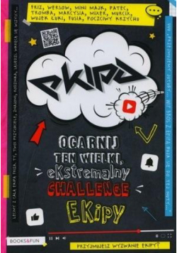 Ekipa. Ogarnij ten wielki, ekstremalny Challenge