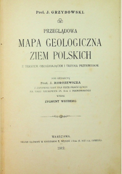 Przeglądowa mapa geologiczna ziem polskich 1912 r.