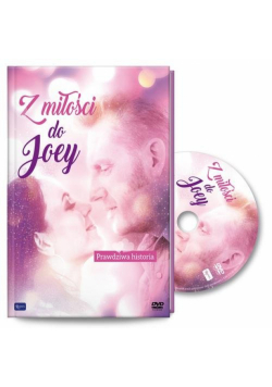 Z miłości do Joey