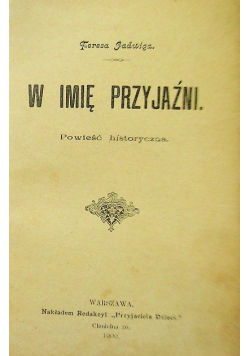 W imię przyjaźni 1900 r.