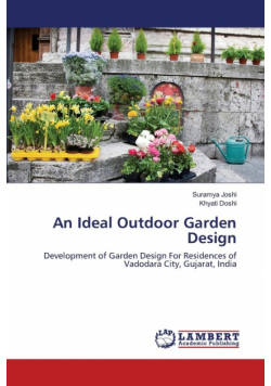 An Ideal Outdoor Garden Design
