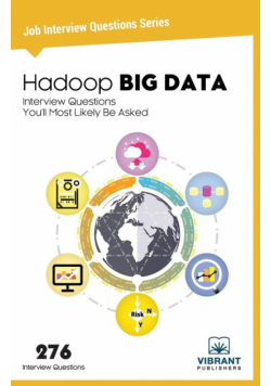 Hadoop BIG DATA Interview Questions You'll Most Likely Be Asked