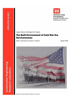The Built Environment of Cold War Era Servicewomen (ERDC/CERL M-06-2)