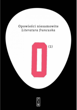 Opowieści niesamowite T.1 Literatura francuska