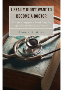 I Really Didn't Want to Become a Doctor