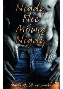 Nigdy nie mówię nigdy