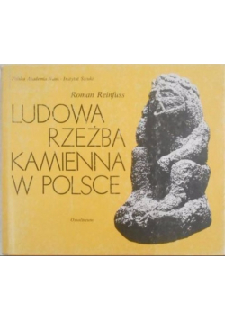Ludowa rzeźba kamienna w Polsce