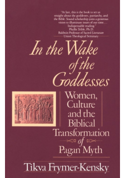 In the Wake of the Goddesses