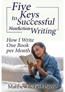 Five Keys to Successful Nonfiction Writing