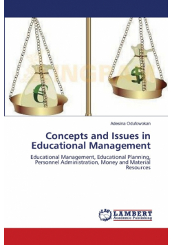 Concepts and Issues in Educational Management