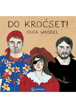 Do kroćset!