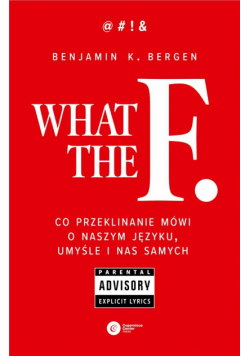 What the F. Co przeklinanie mówi o naszym języku,