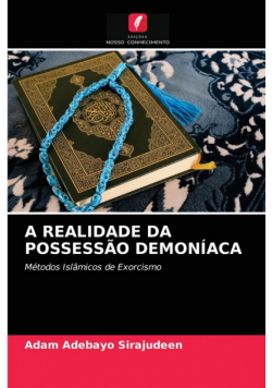 A Realidade Da Possessão Demoníaca
