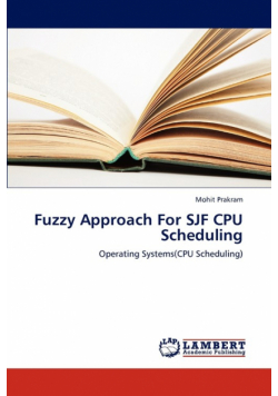 Fuzzy Approach for Sjf CPU Scheduling