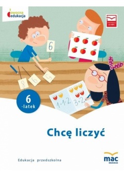 Owocna Edukacja. Chcę liczyć. Sześciolatek