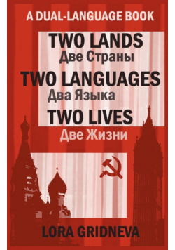 Two Lands, Two Languages, Two Lives