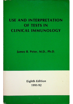 Use and interpretation of tests in clinical immunology