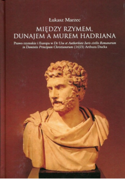 Między Rzymem Dunajem a murem Hadriana