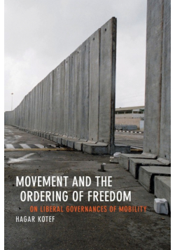 Movement and the Ordering of Freedom