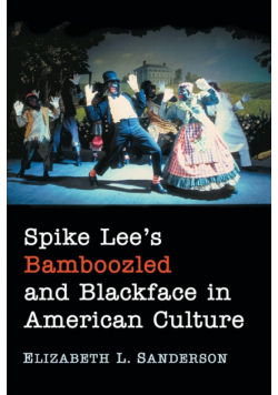 Spike Lee's Bamboozled and Blackface in American Culture