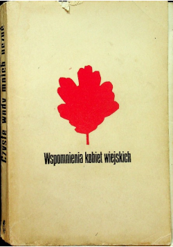 Wspomnienia kobiet wiejskich