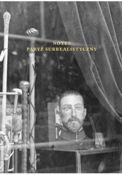 Notes. Paryż surrealistyczny