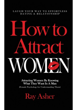 How to Attract Women