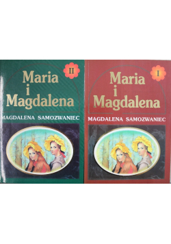 Maria i Magdalena Część 1 i 2