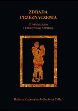 Tallar Grażyna - Zdrada przeznaczenia