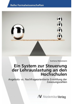 Ein System zur Steuerung der Lehrauslastung an den Hochschulen