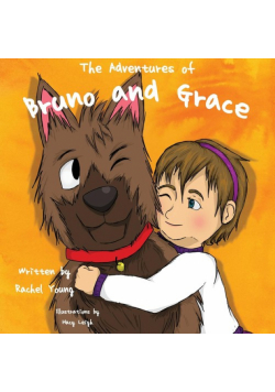 The Adventures of Bruno and Grace