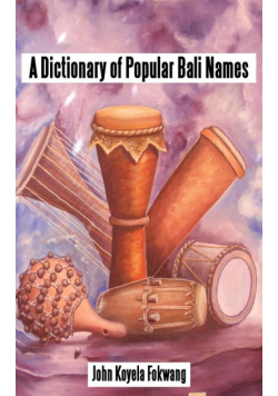 A Dictionary of Popular Bali Names