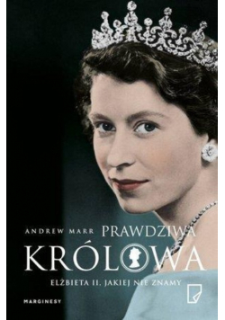 Prawdziwa królowa Elżbieta II jakiej nie znamy