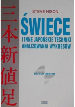 Świece i inne japońskie techniki analizowania wykresów