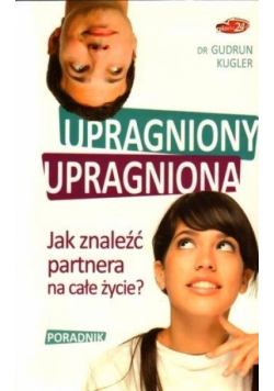 Upragniony, upragniona. Jak znaleźć partnera...