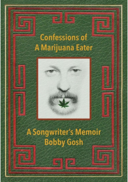 Confessions of a Marijuana Eater