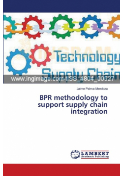 BPR methodology to support supply chain integration