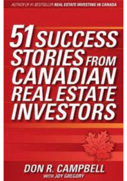 51 Success Stories from Canadian Real Estate Investors