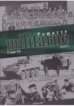 Pomorze militarne Część VI Zeszyt 1