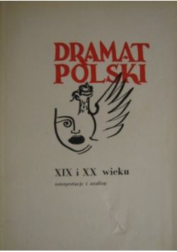 Dramat polski XIX i XX wieku