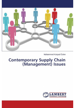Contemporary Supply Chain (Management) Issues