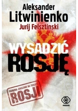 Wysadzić Rosję