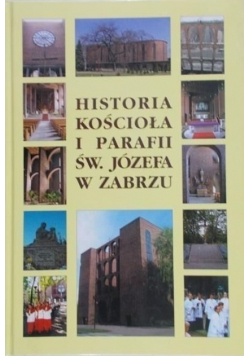 Historia kościoła i parafii św Józefa w Zabrzu