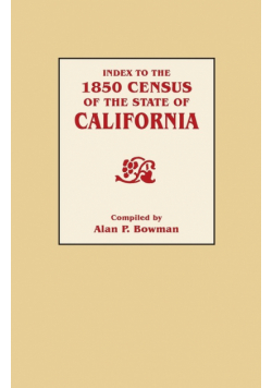 Index to the 1850 Census of the State of California